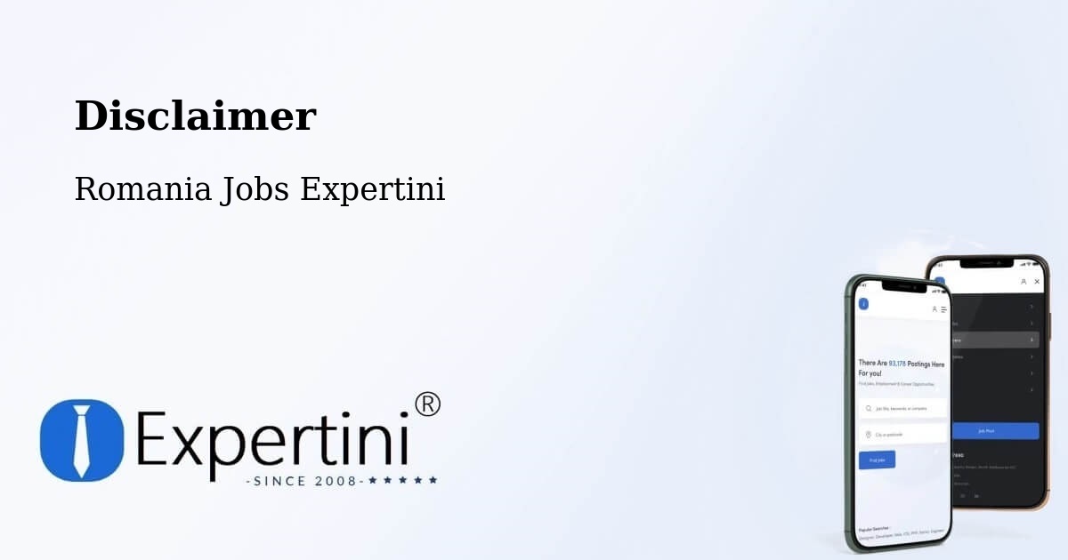 Disclaimer – Vârşolţ - Romania Jobs Expertini